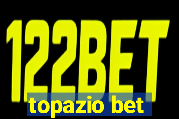 topazio bet